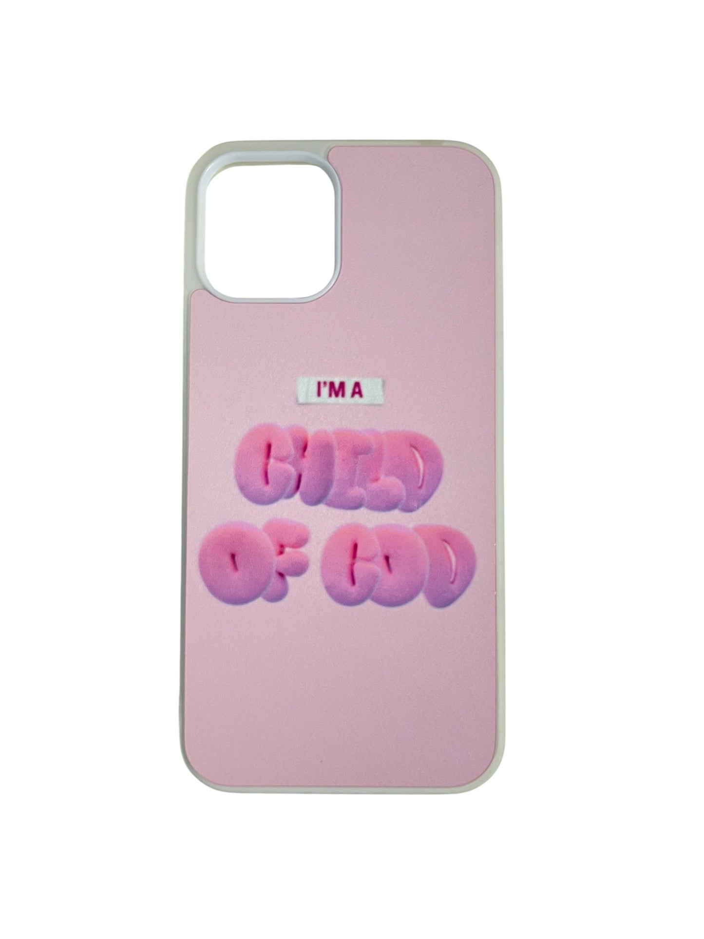 "I'm a Child of God" Pink Phone Case